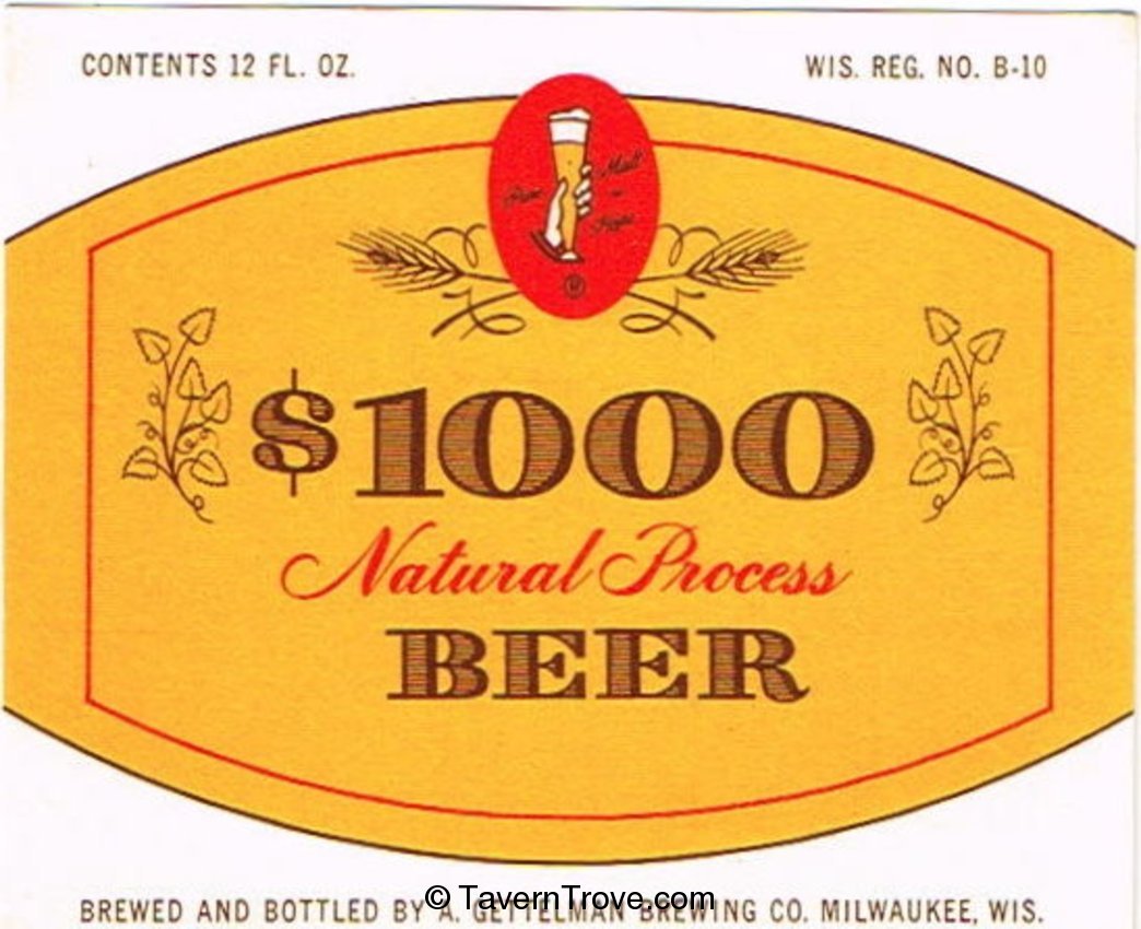 $1000 Natural Process Beer