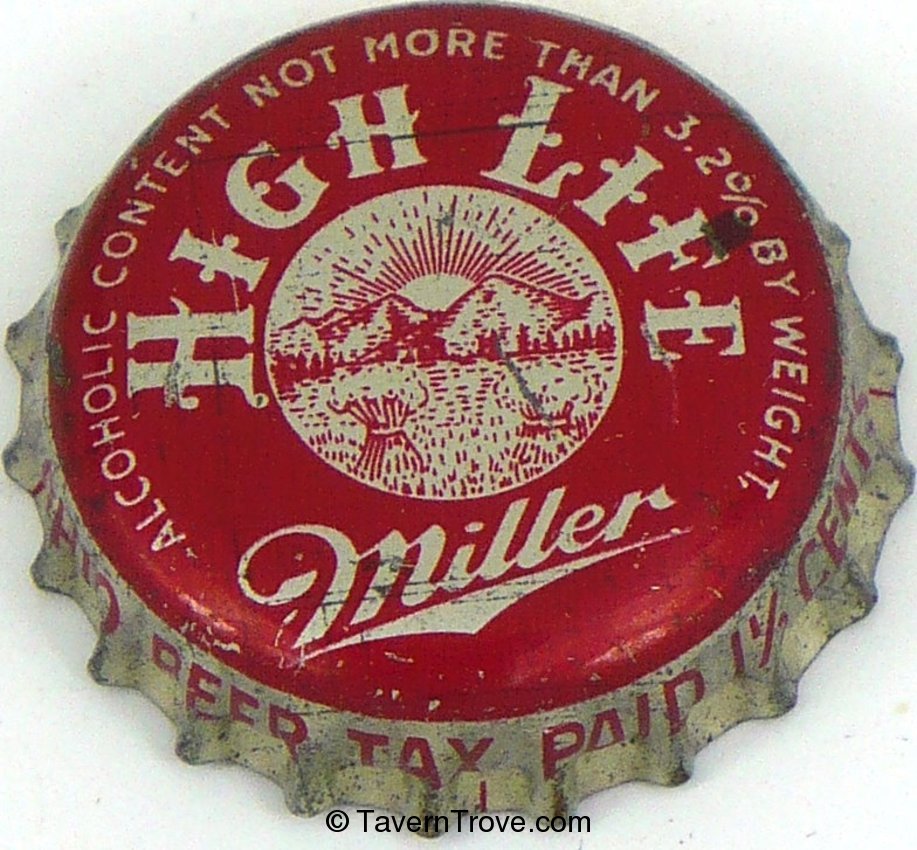 Miller High Life Beer  ~OH 1½¢  Tax