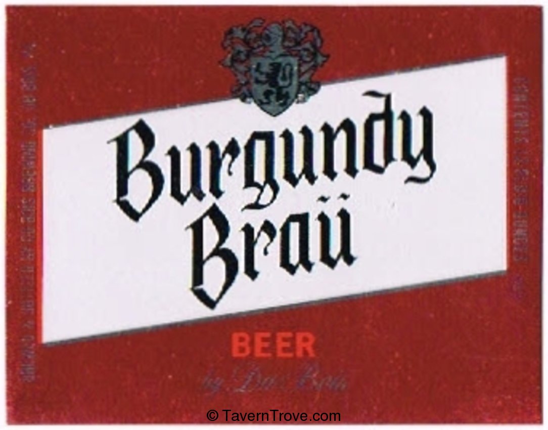 Burgundy Bräu Beer 