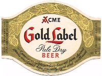 Acme Gold Label Pale Dry Beer 