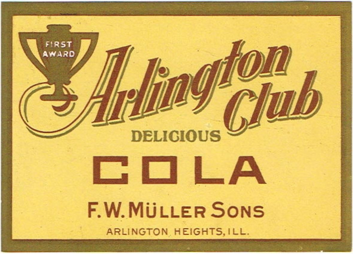 Arlington Club Cola F. W. Muller Sons Arlington Heights Illinois
