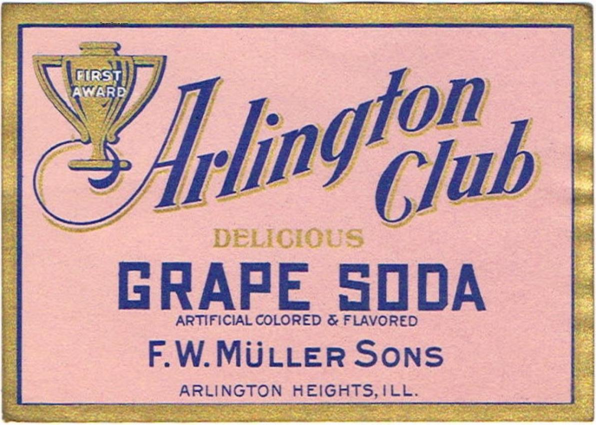 Arlington Club Grape Soda F. W. Muller Sons Arlington Heights Illinois