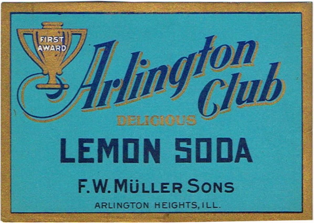 Arlington Club Lemon Soda F. W. Muller Sons Arlington Heights Illinois