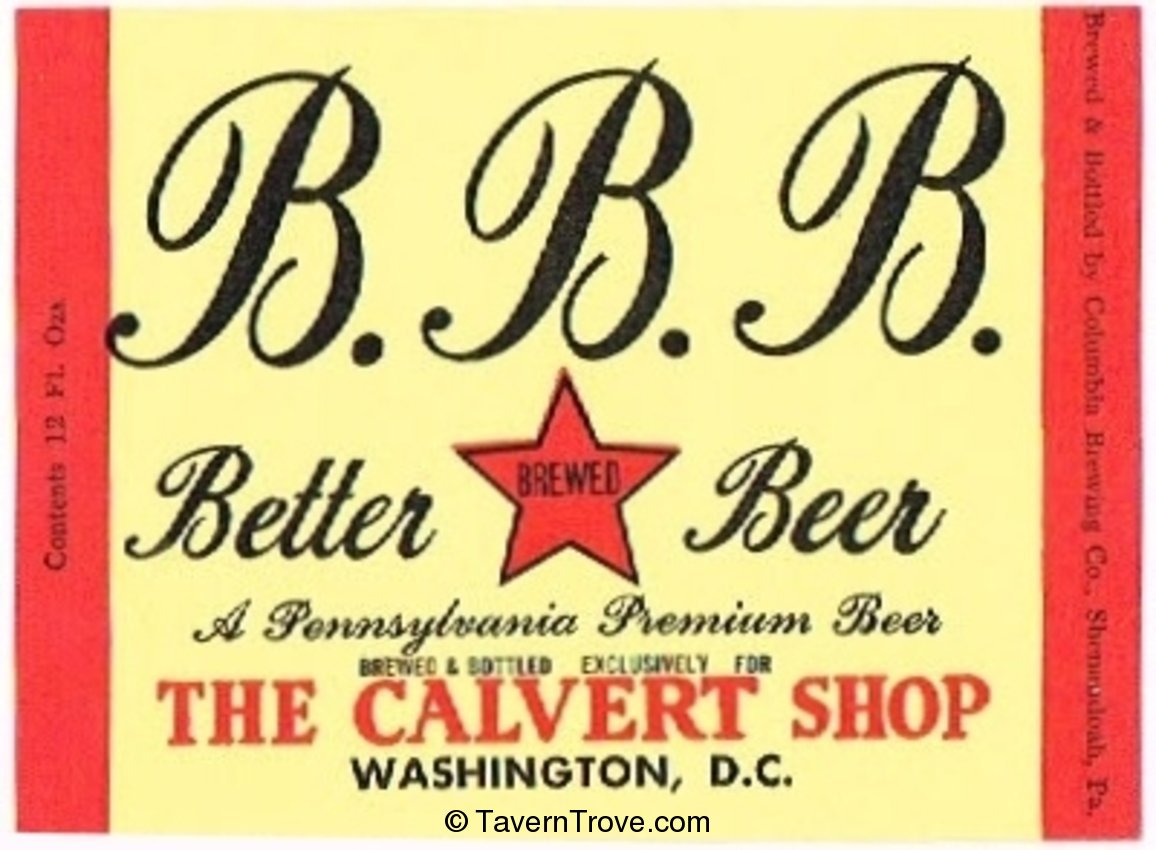 B.B.B. Better Brewed  Beer