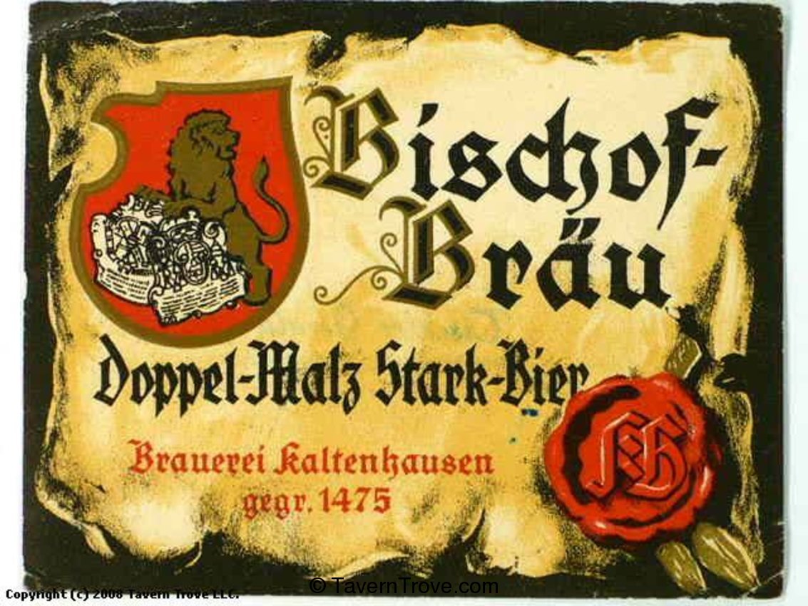 Bischof-Bräu Doppel-Malz Stark-Bier