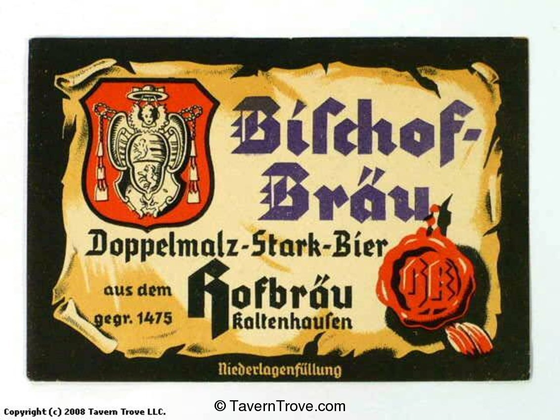 Bischof-Bräu Doppelmalz-Stark-Bier