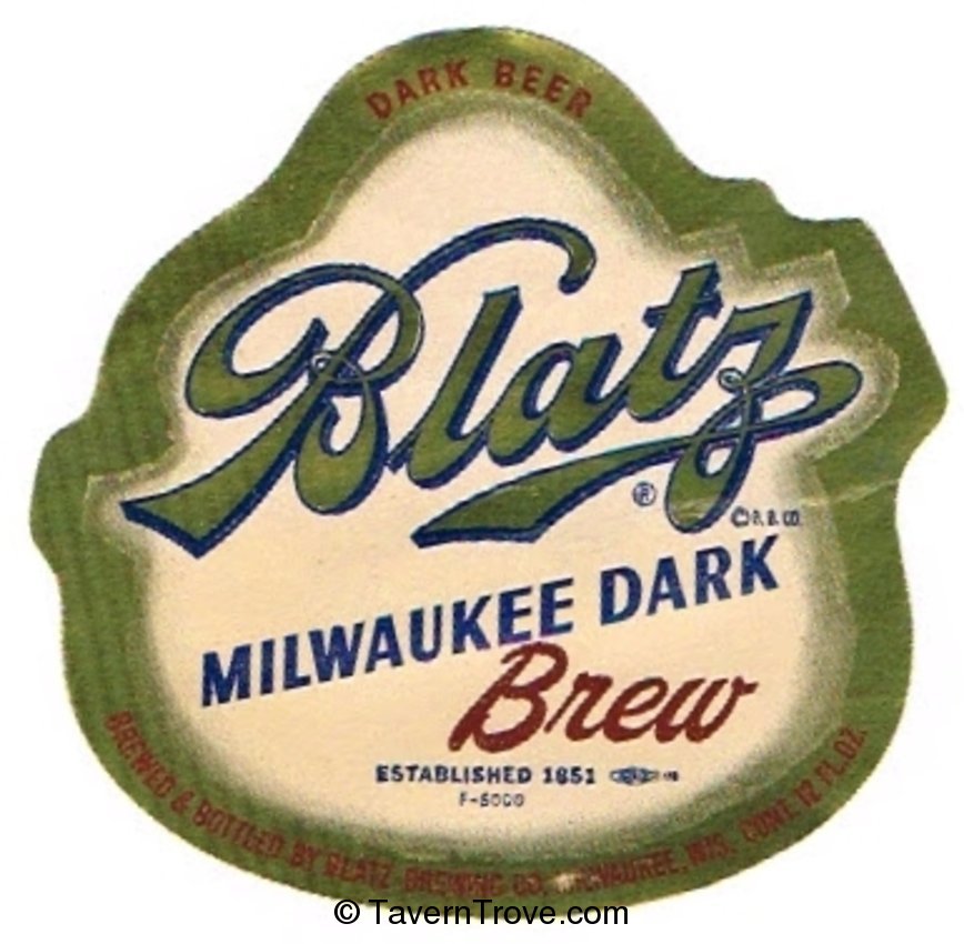 Blatz Milwaukee  Dark Brew