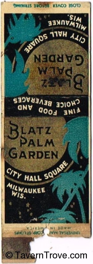 Blatz Palm Garden Dupe