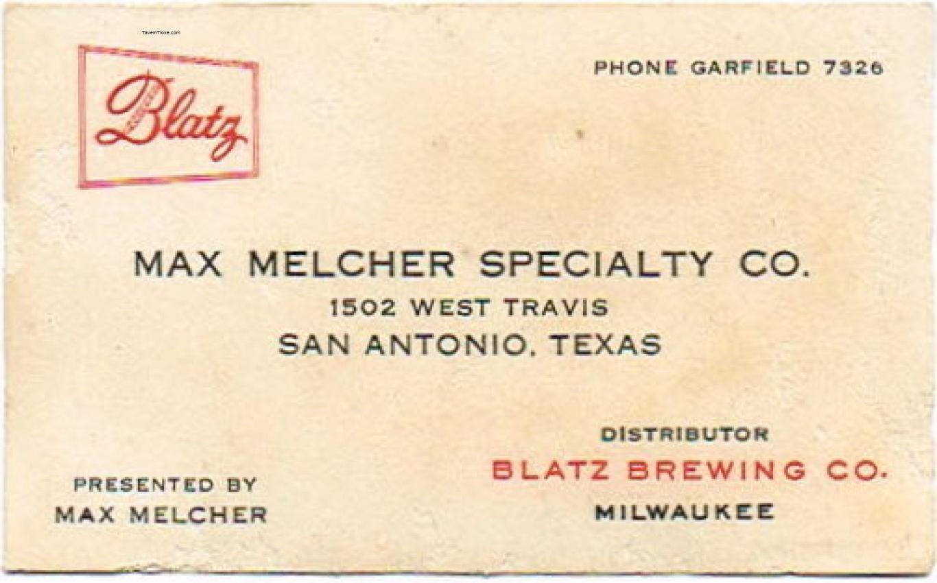 Blatz Beer Max Melcher, San Antonio, Texas