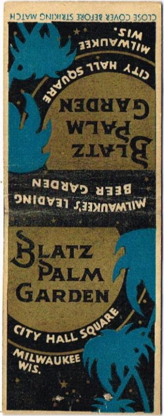 Blatz Palm Garden Dupe