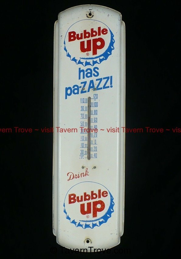 Bubble Up Has Pa-ZAZZ! Thermometer
