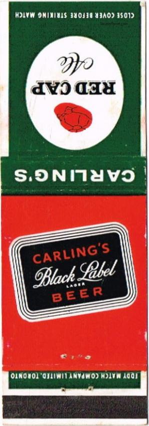 Carling's Black Label Beer/Red Cap Ale
