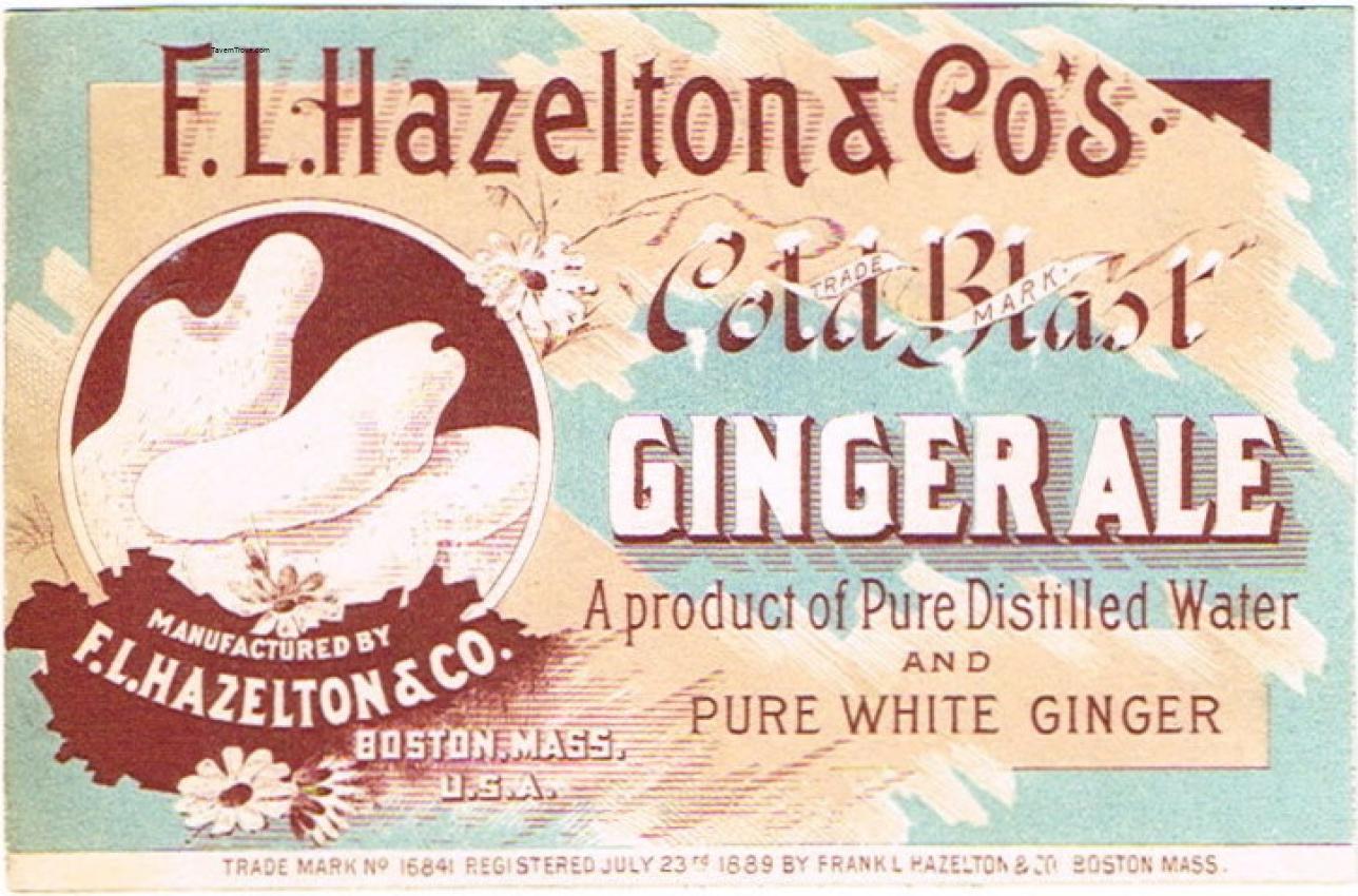 Cold Blast Ginger Ale F. L. Hazelton Boston Massachusetts