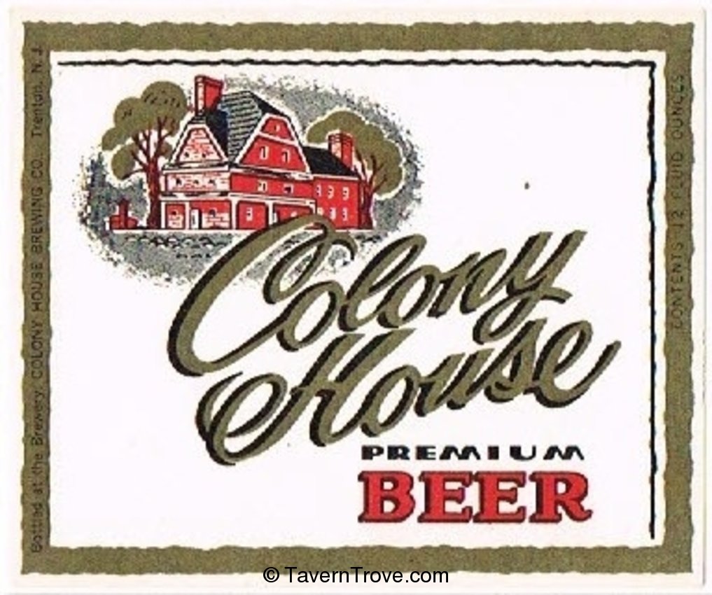 Colony House Premium Beer 