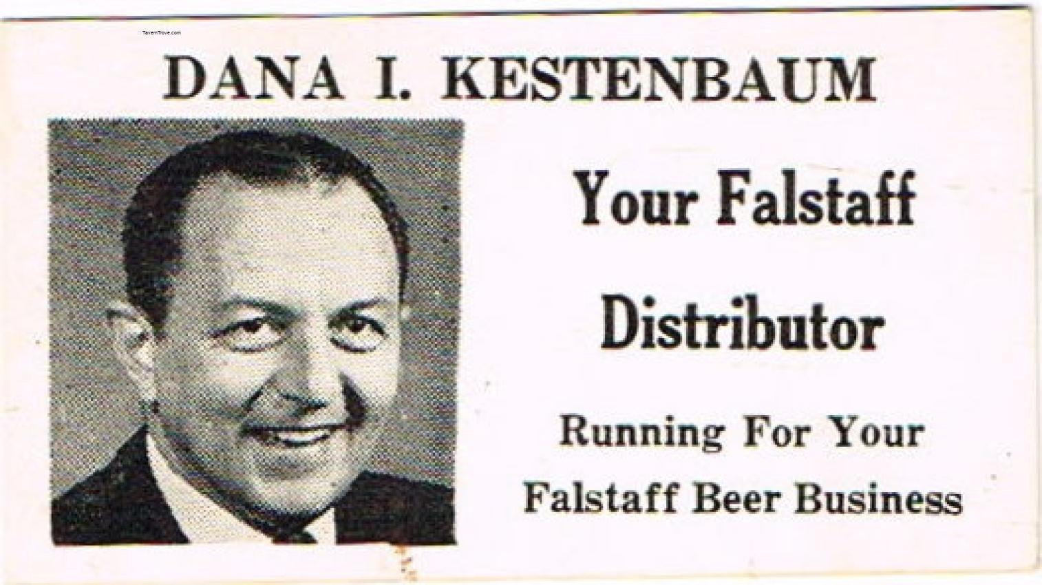 Dana Kestenbaum, Falstaff Beer Distributor