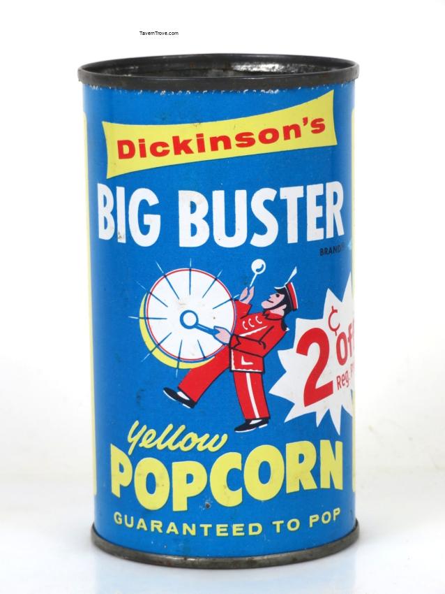 Dickinson's Big Buster 2¢ off Pop Corn Popcorn