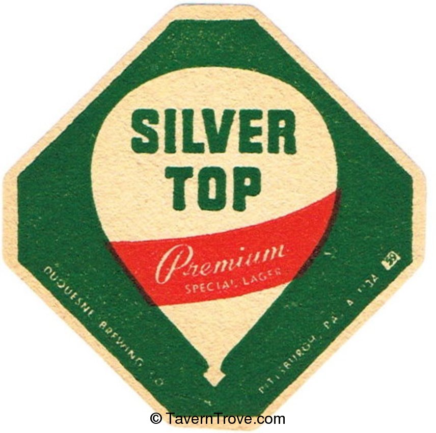 Duquesne Pilsener/Silver Top Beer