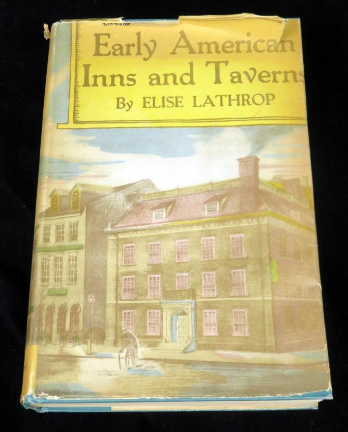 Early American Inns and Taverns Book Elsie Lathrop