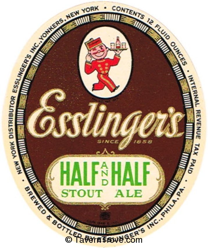 Esslinger's Half & Half
