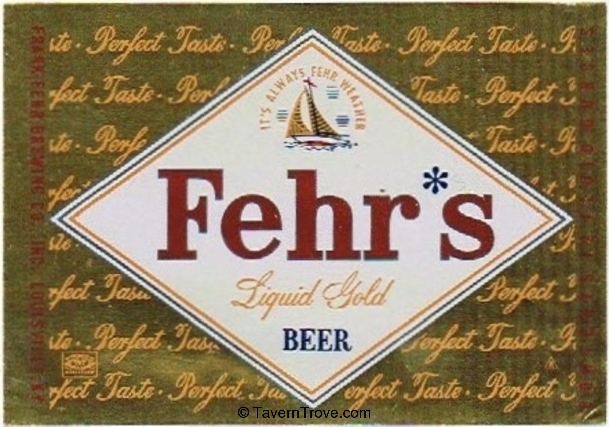 Fehr's Liquid Gold Beer