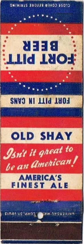 Fort Pitt Beer/Old Shay Ale