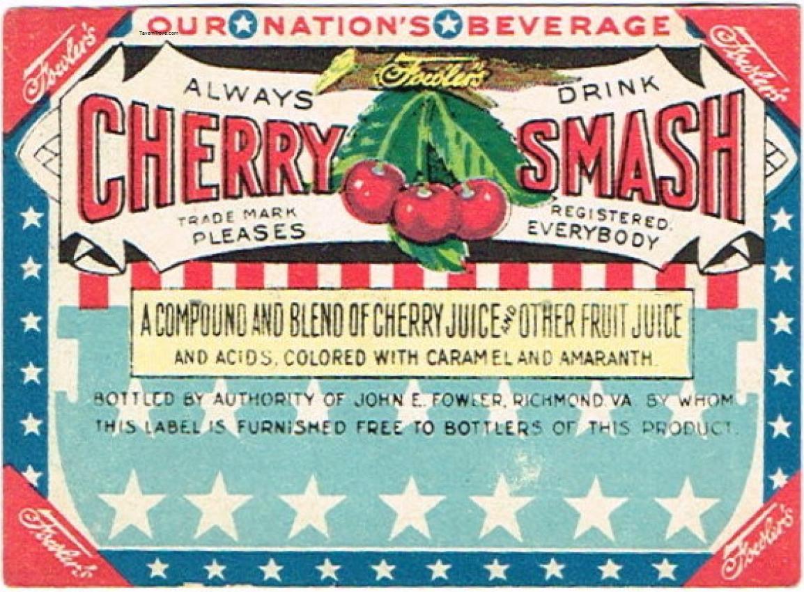 Fowler's Cherry Smash John E Fowler Richmond Virginia