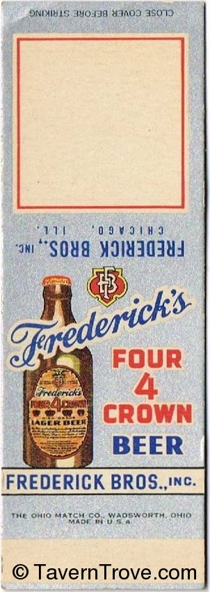 Frederick's 4 Crown Beer