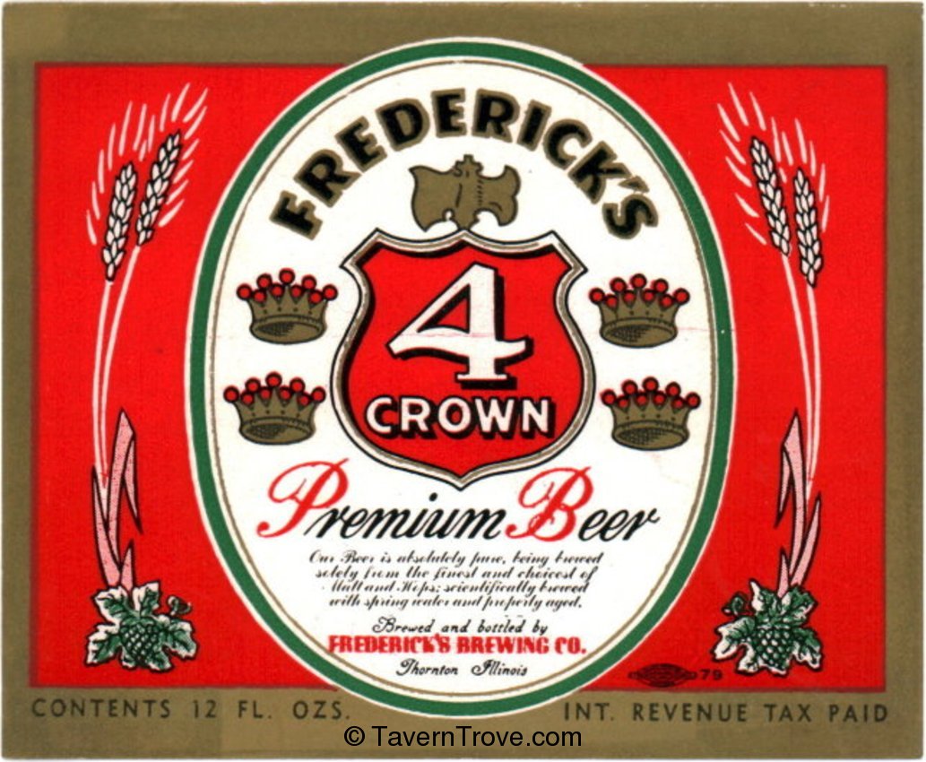 Frederick's 4 Crown Premium Beer