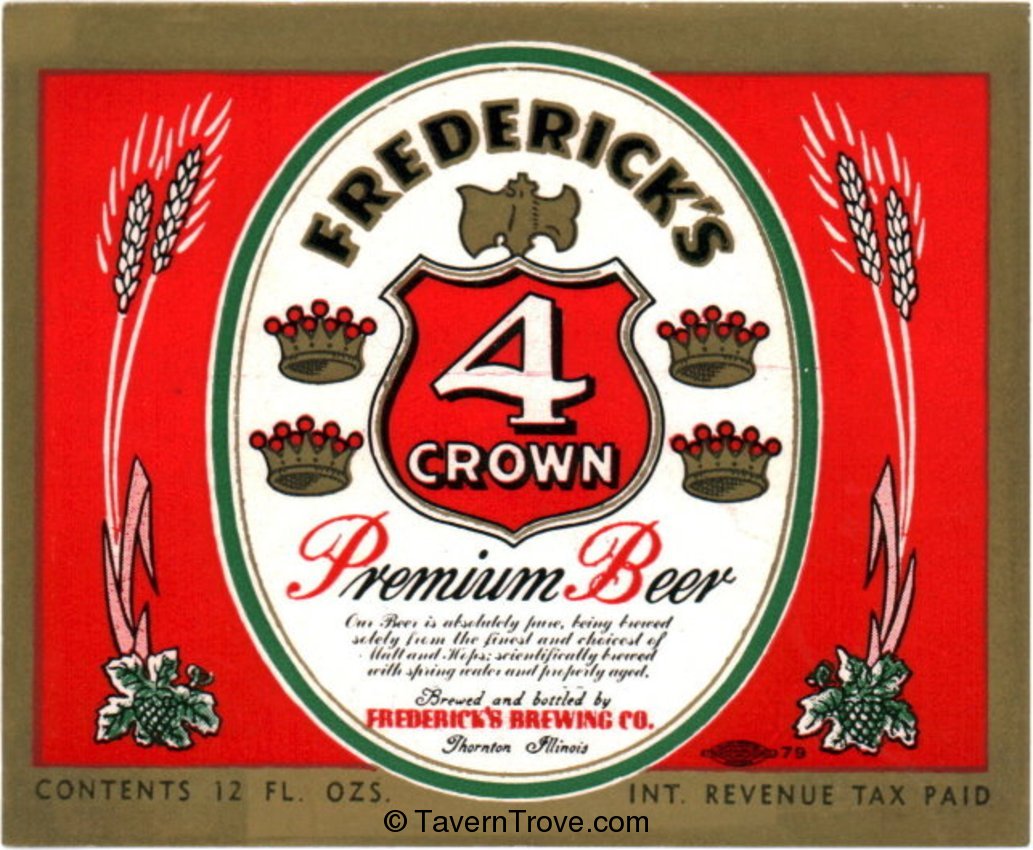 Frederick's 4 Crown Premium Beer