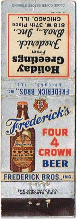 Frederick's 4 Crown Beer