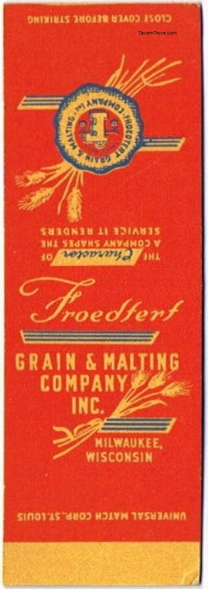 Froedtert Grain & Malting Co.