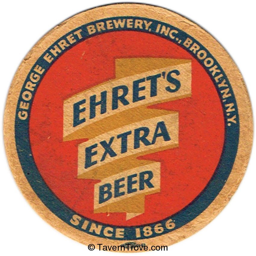 Geo. Ehret's Extra Beer