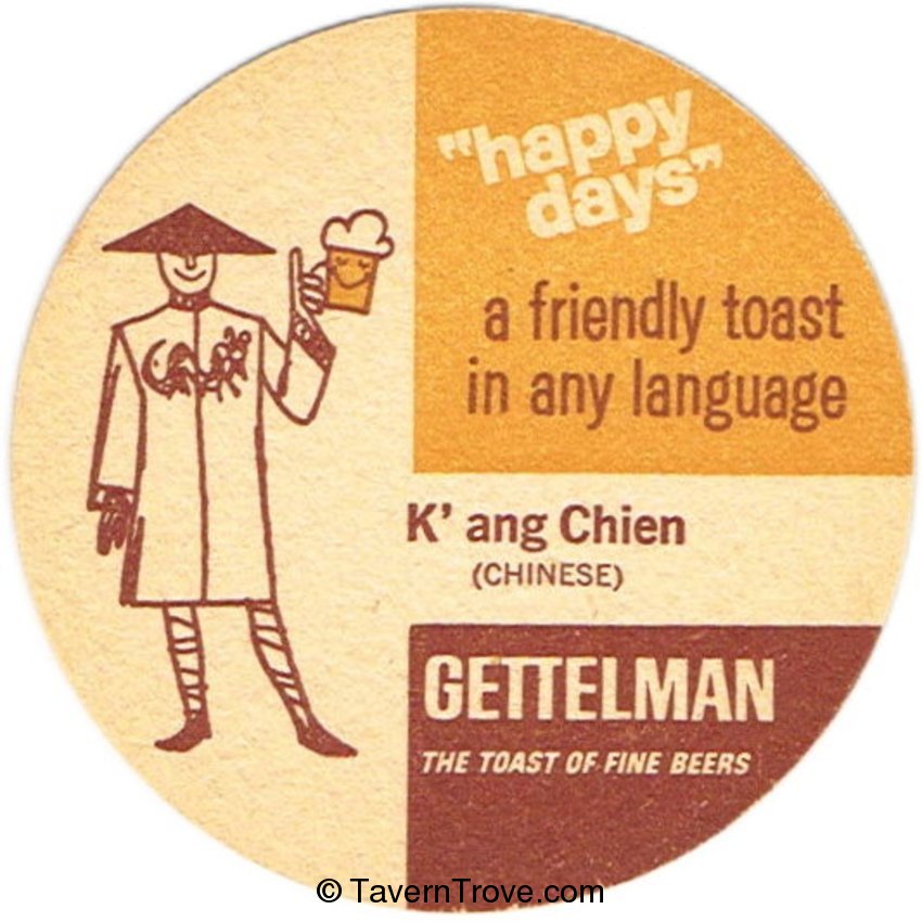 Gettelman Beer ~Happy Days