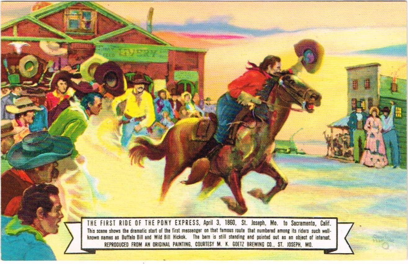 Goetz Beer The First Ride Of The Pony Express