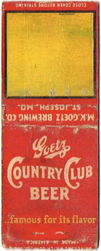 Goetz Country Club Beer Dupe