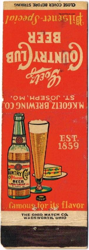 Goetz Country Club Beer Dupe