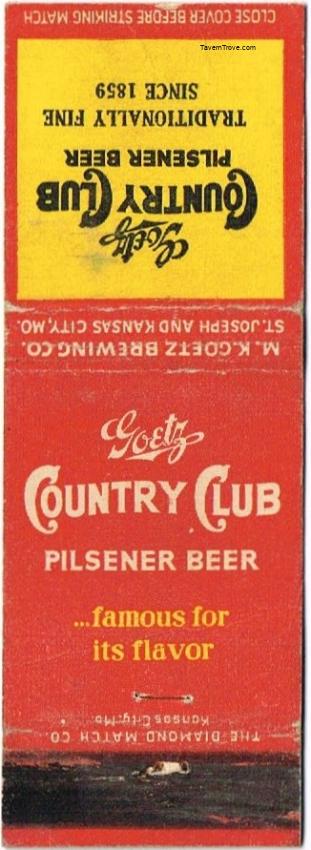 Goetz Country Club Beer Dupe