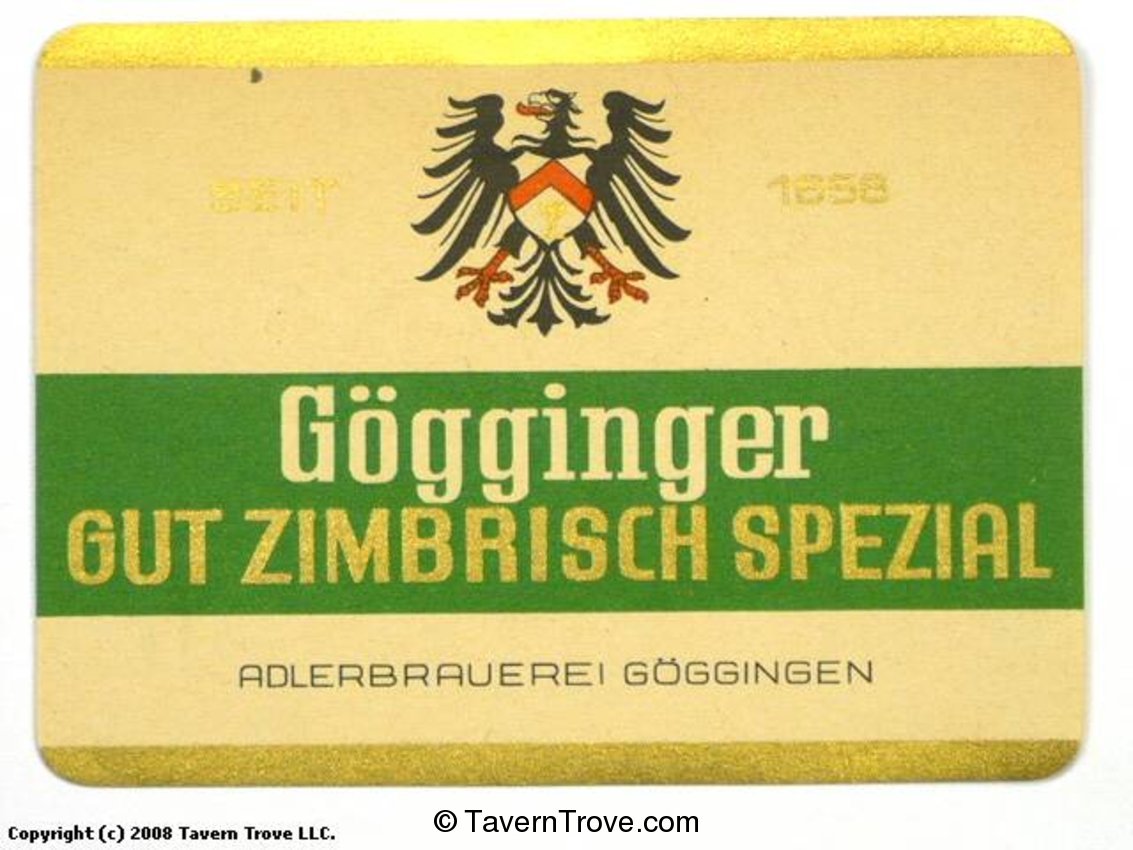 Gögginger Gut Zimbrisch Spezial