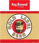 Gold Label Beer