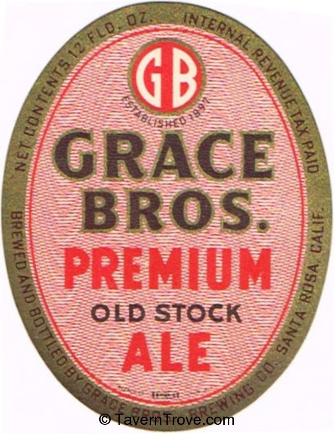 Grace Bros. Premium Old Stock Ale