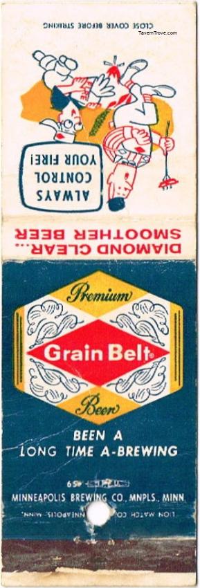 Grain Belt Premium Beer control your fire