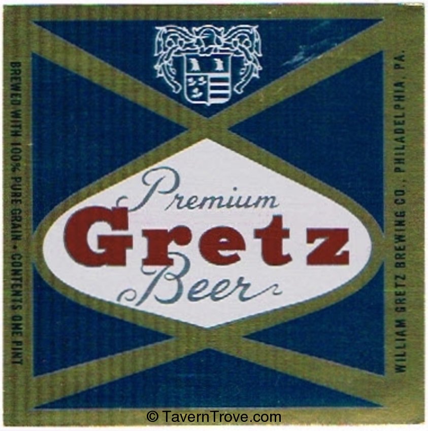 Gretz Premium Beer 