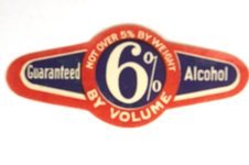 Guaranteed 6% Alcohol