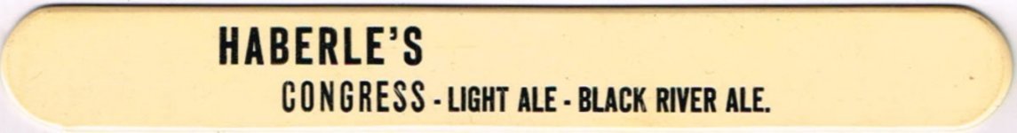 Haberle's Congress Light Ale and Black River Ale
