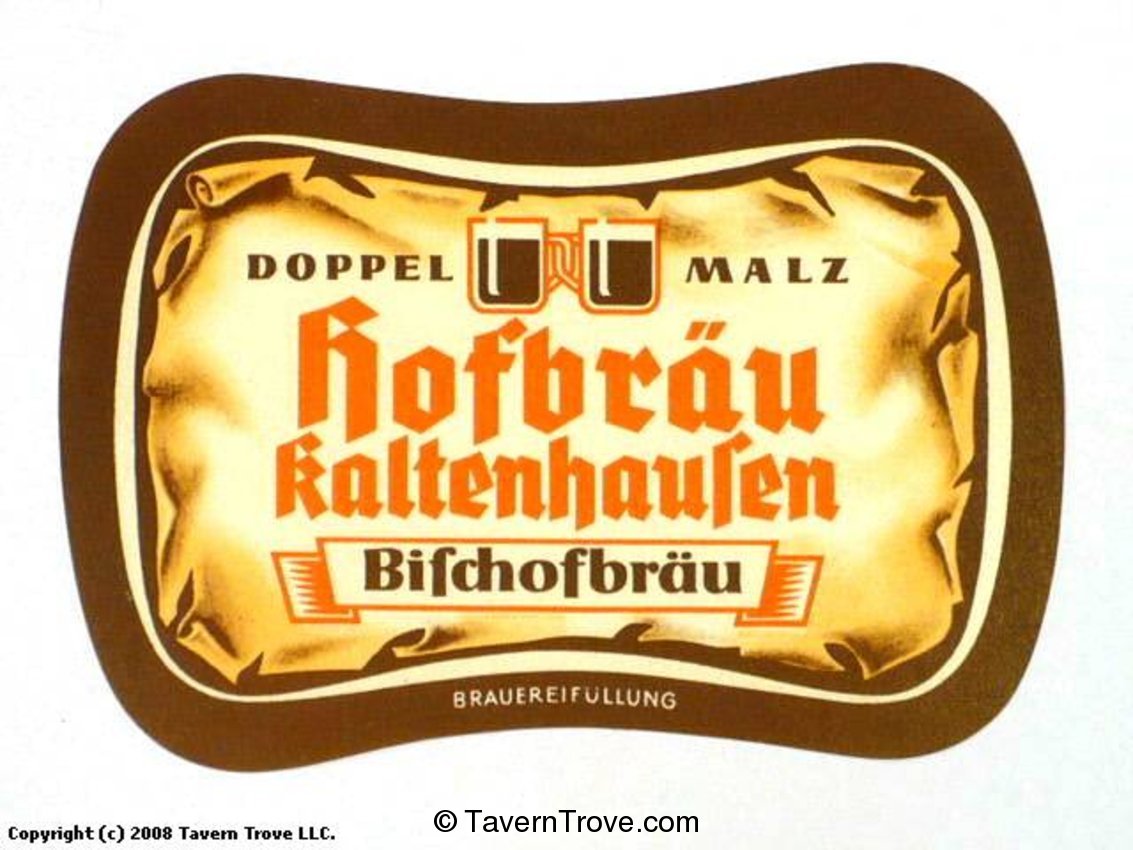 Hofbräu Bischofbräu Doppel Malz