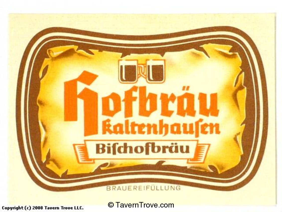 Hofbräu Kaltenhausen Bischofbräu