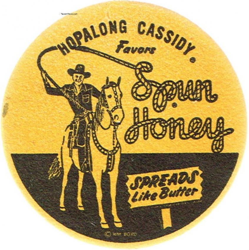 Hopalong Cassidy Spun Honey