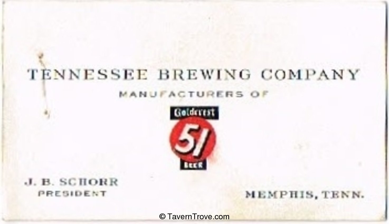 Tennessee Brewery, J. B. Schorr, President