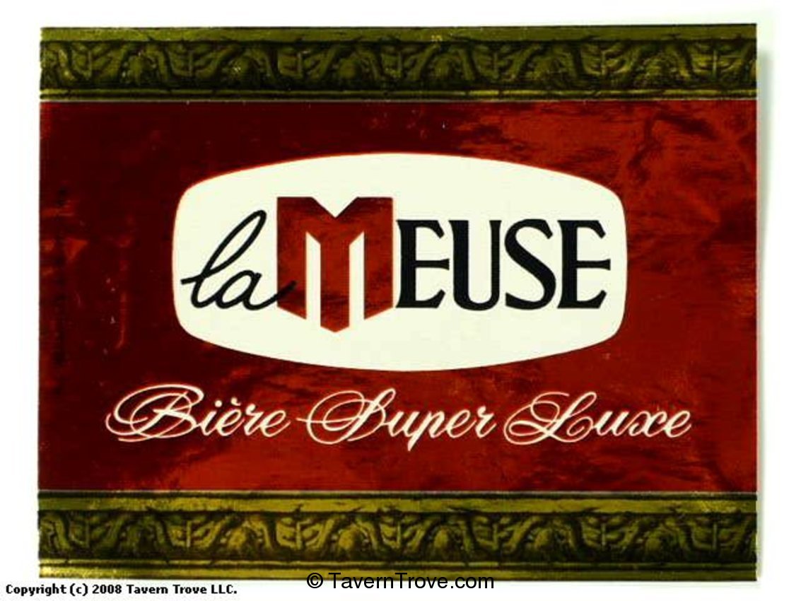 La Meuse Bière Super Luxe