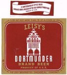 Leisy's Dortmunder  Beer